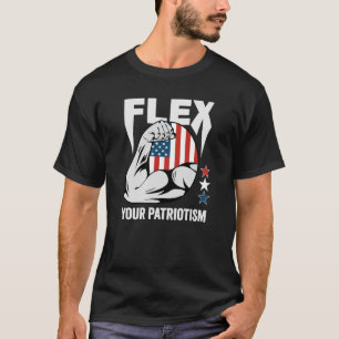 4th of July Flex Your Patriotism Gym Workout USA F T-Shirt