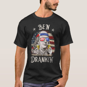 4th Of July For Men Ben Drankin Benjamin Franklin T-Shirt