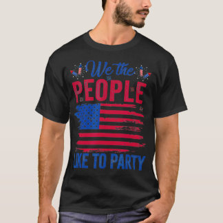 4Th Of July For Men Women Party Patriotic American T-Shirt