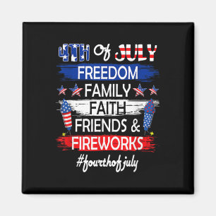 4th Of July Freedom Family Friends Fireworks Proud Magnet