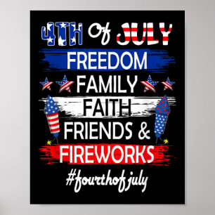 4th Of July Freedom Family Friends Fireworks Proud Poster