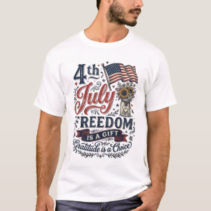 4th of July Freedom Gratitude Vintage Shirt Design