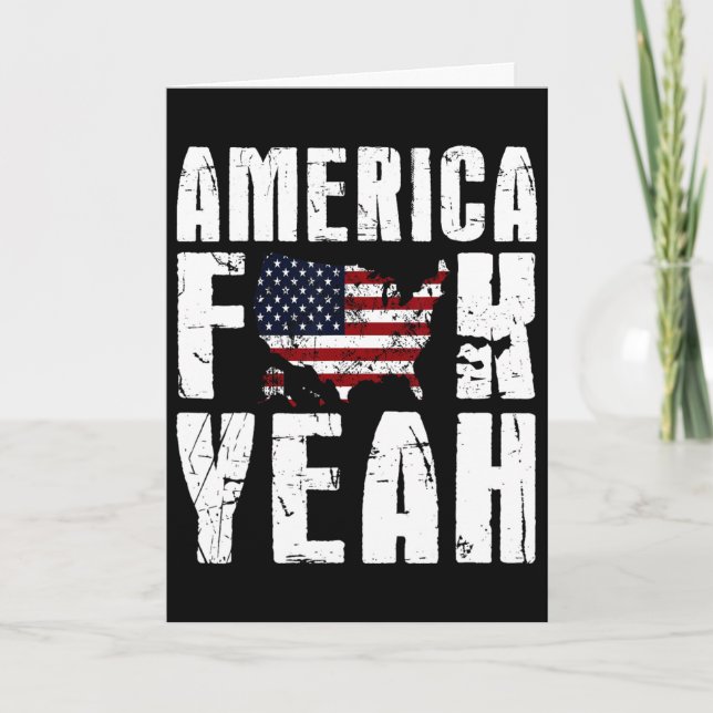 4th Of July Funny - America Yeah  Card (Front)