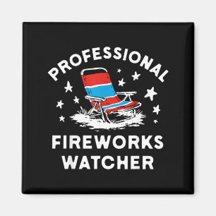 4th Of July Funny Professional Fireworks Watcher Magnet