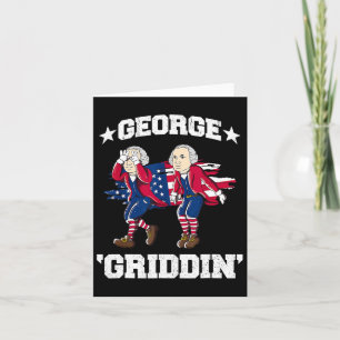 4th Of July George Washington Griddy George Griddi Card