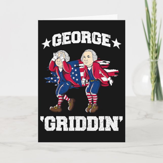 4th Of July George Washington Griddy George Griddi Card (Front)