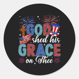4th Of July God Shed His Grace On Thee 4th Of July Classic Round Sticker
