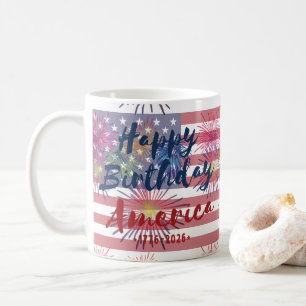 4th of July Happy Birthday America USA 250th Coffee Mug