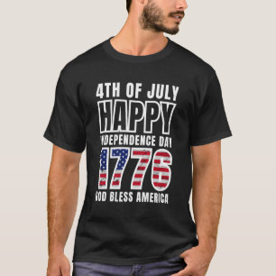 4Th Of July Happy Independence Day 1776 God Bless  T-Shirt