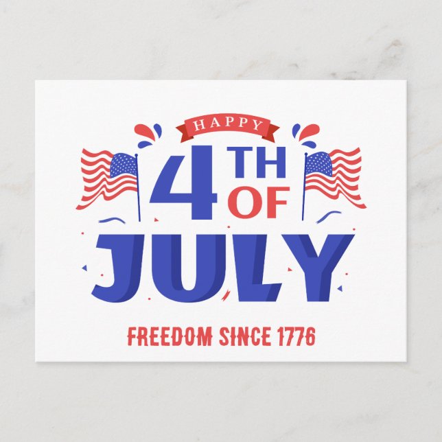 4th of July Happy Independence Day, Freedom 1776 Postcard (Front)