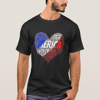 4th Of July Heart Independence Day American Usa Fl T-Shirt