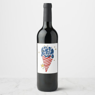 4th of July illustration 4th of July Independence  Wine Label