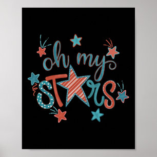 4th Of July Independence Day Oh My Stars For Women Poster