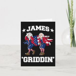 4th Of July James Madison Griddy James Griddin  Card