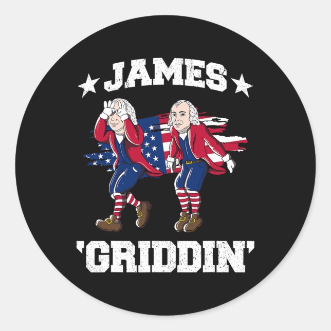4th Of July James Madison Griddy James Griddin  Classic Round Sticker (Front)