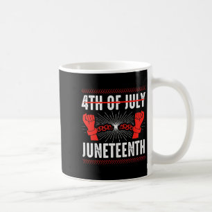 4th of july juneteenth independence day black coffee mug
