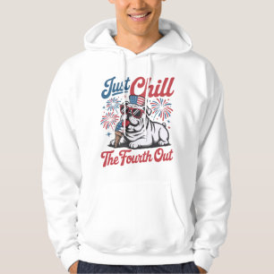 4th of July Just Chill The Fourth Out Bulldog Hoodie