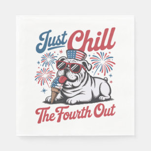 4th of July Just Chill The Fourth Out Bulldog Napkin