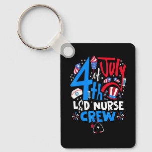 4th Of July L&d Nurse Crew Labour And Delivery Nur Key Ring