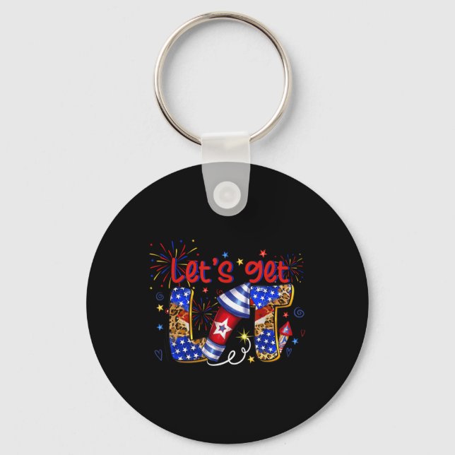 4th Of July Lets Get Lit Fireworks Funny Patriotic Key Ring (Front)