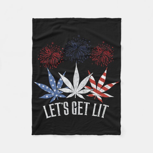4th Of July Let's Get Lit Weed American Flag  Fleece Blanket (Front)