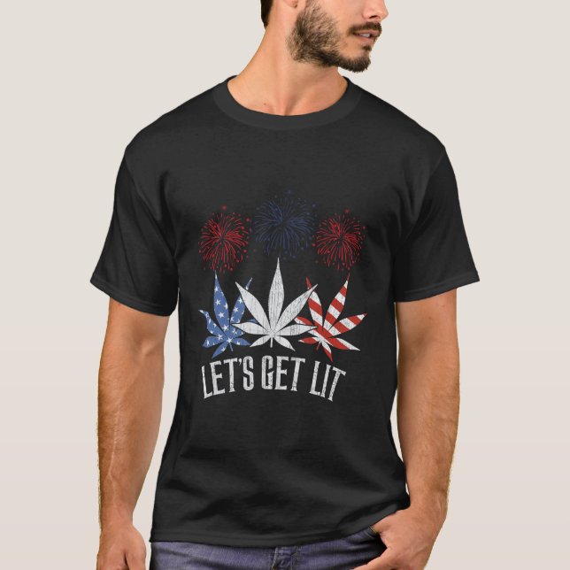 4th Of July Let's Get Lit Weed American Flag  T-Shirt (Front)