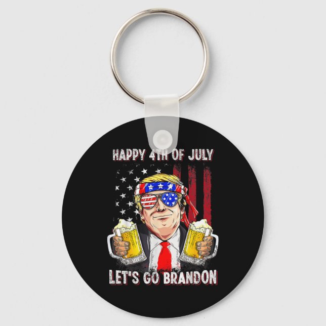 4th Of July Let's Go Beer Brandon Trump Beer Ameri Key Ring (Front)