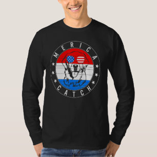 4th Of July Merica Catch Labrador Dog Usa Independ T-Shirt