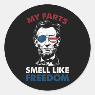 4th Of July My Farts Smell Like Freedom Abraham Li Classic Round Sticker