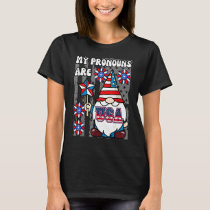 4th of july my pronouns are USA T-Shirt