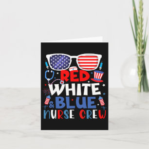 4th Of July Nurse Crew Fireworks Patriotic Nurse  Card