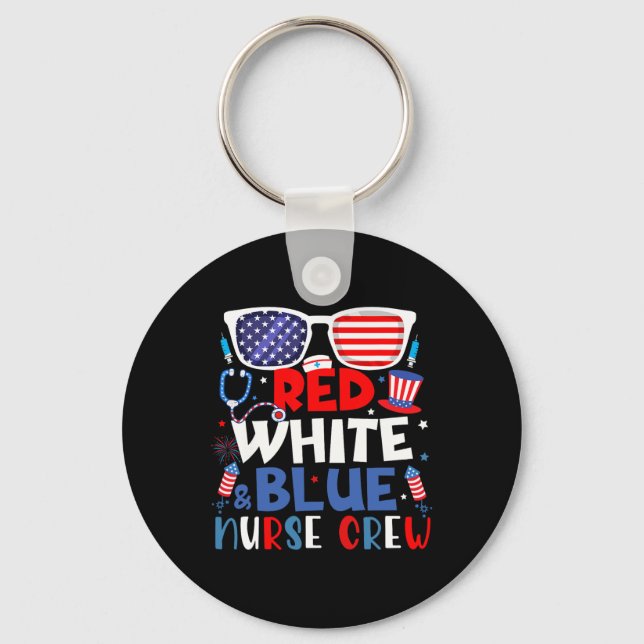 4th Of July Nurse Crew Fireworks Patriotic Nurse  Key Ring (Front)