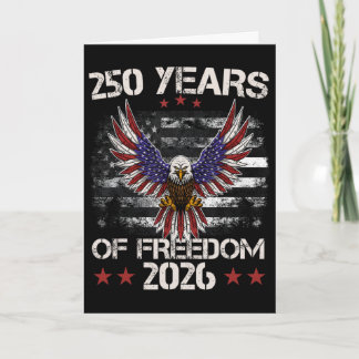 4th Of July Patriotic 250th Anniversary 250 Years Card