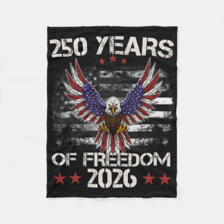 4th Of July Patriotic 250th Anniversary 250 Years Fleece Blanket