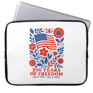 4th of July Patriotic 250th Anniversary 250 Years Laptop Sleeve