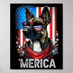4th Of July Patriotic Belgian Malinois Dog Merica  Poster