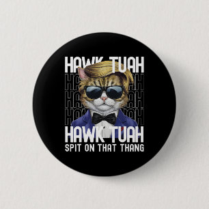 4th Of July Patriotic Cat Usa Hawk Tuah Spit On Th 6 Cm Round Badge