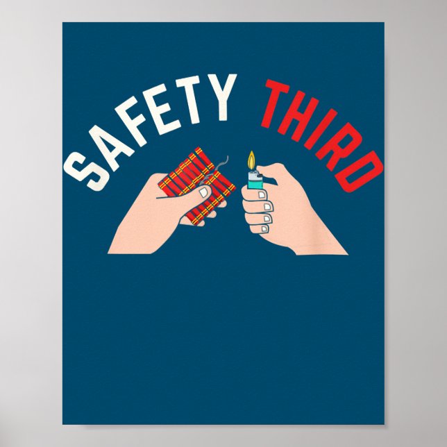 4th of July Patriotic fireworks Safety Third  Poster (Front)
