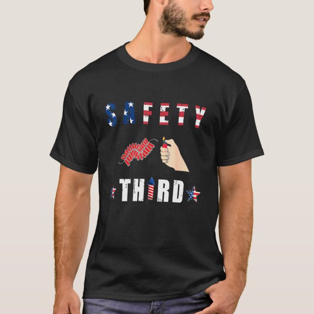 4th Of July Patriotic Love Fireworks Safety Third T-Shirt (Front)