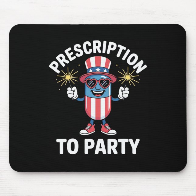 4th Of July Prescription To Party Pharmacy Indepen Mouse Mat (Front)