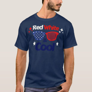 4th Of July Red White And Cool (10) T-Shirt