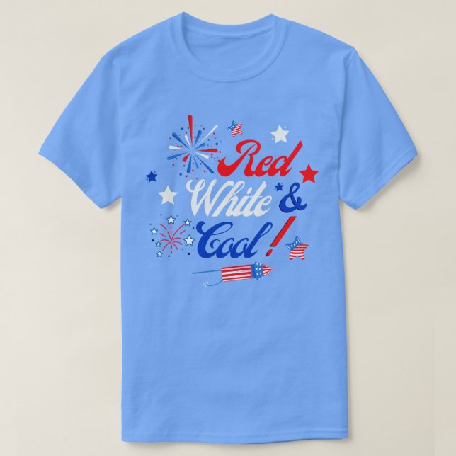 4th Of July Red White And Cool (4) T-Shirt (Design Front)
