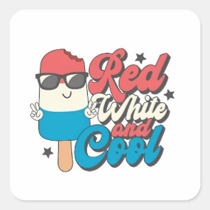 4th Of July Red White And Cool Popsicles Square Sticker