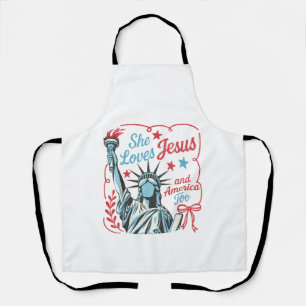4th of July She Loves Jesus and America Too Christ Apron