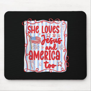4th Of July She Loves Jesus And America Too Christ Mouse Mat