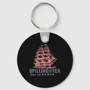 4th Of July Spilling The Tea Since 1773 Funny Retr Key Ring