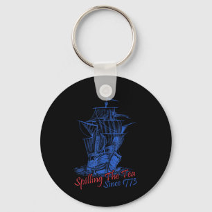 4th Of July Spilling The Tea Since 1773 Funny Retr Key Ring