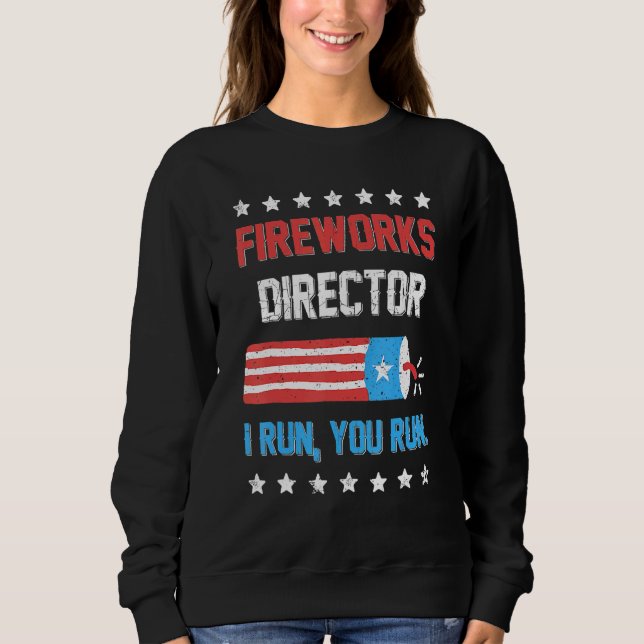 4th Of July Tee Fireworks Director I Run You Run K (Front)