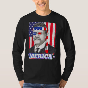 4th Of July Theodore Roosevelt Merica Patriotic Us T-Shirt