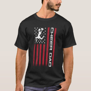 4Th Of July Us Flag Cheer Dad For Father'S Cheer T-Shirt
